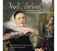 Degli Antoni Pietro - Sonate Op.4 (Nn.1-12)