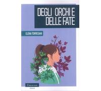 Degli orchi e delle fate - [Coda di volpe]