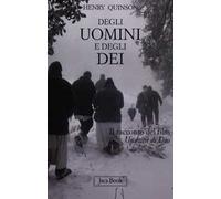 Degli uomini e degli dei. Il racconto del film «Uomini di Dio»