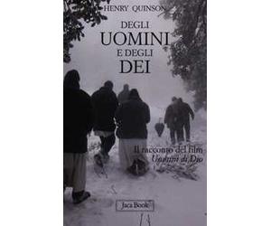 Degli uomini e degli dei. Il racconto del film «Uomini di Dio»