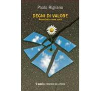 Degni di valore. Autostima come cura