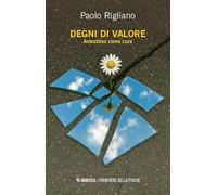 Degni di valore. Autostima come cura