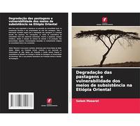 Degradação das pastagens e vulnerabilidade dos meios de subsistência na Etiópia Oriental