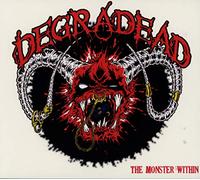 Degradead - Monster Within