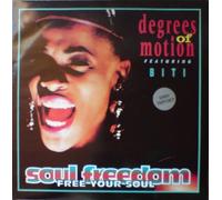 DEGREES OF MOTION - DEGREES OF MOTION / SOUL FREEDOM