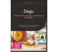 Degu: Alles over de verzorging en het houden als huisdier