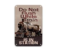 DEGUANG Cartello in alluminio con scritta in lingua inglese "Caution Do Not Flush While Train is in Station" (lingua italiana non garantita)
