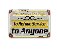 DEGUANG Funny We Reserve The Right to Refuse Service to Anyone Targa in metallo decorazioni cardinali per feste in casa targa in latta Farm Country Kitchen Decor metallo 20,3 x 30,5 cm