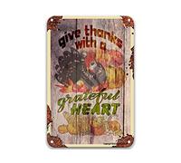 DEGUANG Targa in latta vintage con scritta "Give Thanks with A Grateful Heart Thanksgiving Day Turkey Sense of Art Movie Theatre Decor Farmhouse Bathroom Decor Signs for Man Cave 8X12 Tin Sign
