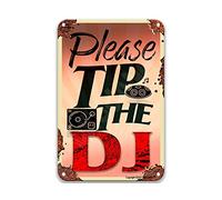 DEGUANG Warning Please Tip The Dj Metal Signs Coffee Kitchen Wall Decor Pub Sign Decorative Tin Sign 8X12