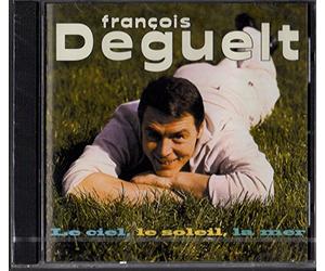 Deguelt,Francois - Le Ciel,le Soleil et la Mer