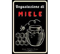 Degustazione di Miele: Taccuino di degustazione personalizzato in modo che tu possa tenere tutte le tue note su fogli di degustazione precompilati. ... di Miele, per la festa del papà o della mam