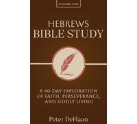 DeHaan Hebrews Bible Study (Tascabile) 40-Day Bible Study