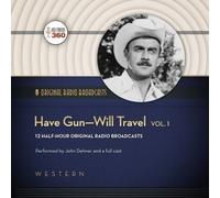 John Dehner Have Gun, Will Travel - Vol. 1 (CD)
