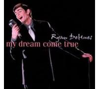Ryan DeHues My Dream Come True (CD) Album