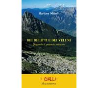 Dei delitti e dei veleni. Quando il passato ritorna