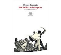 Dei delitti e delle pene - Beccaria Cesare