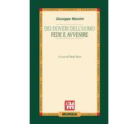 Dei doveri dell’uomo - Fede e avvenire