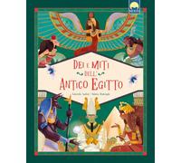 Libri Gabriella Santini - Dei E Miti Dell'antico Egitto. Con Elementi Di Cartote