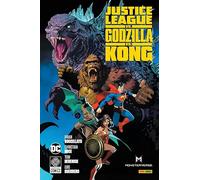 Dèi e mostri. Justice League vs. Godzilla vs. Kong - Buccellato Brian, Duc...