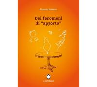 Dei fenomeni di «apporto» [Paperback] [Apr 03, 2023] Bozzano, Ernesto