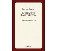Dei pensieri la condensa