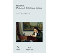 Dei pericoli della lingua italiana - Stendhal