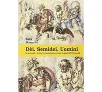 Dèi, semidei, uomini. Lo spettacolo a Firenze tra neoplatonismo e realtà borghes
