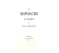 Dei sepolcri (rist. anast. 1807)