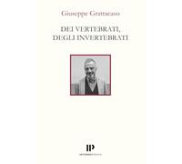 Dei vertebrati, degli invertebrati