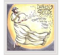 Deicide, Darren - Temptation & The Taboo Pt. 1