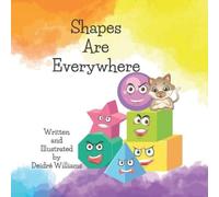 Deidré Williams Shapes Are Everywhere (Tascabile) Noomie's Learning Adventures