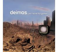 Deimos - We Have Forgotten