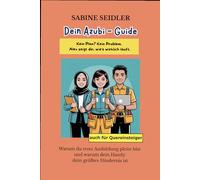 Dein Azubi-Guide -: Warum du trotz Ausbildung pleite bist und warum dein Handy dein größtes Hindernis ist