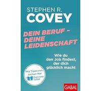 Dein Beruf - Deine Leidenschaft: Wie du den Job findest, der dich glücklich macht | Mit Tipps von Jochen Mai (karrierebibel)
