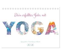 Dein erfülltes Jahr mit Yoga - Yogasymbole in Verschmelzung mit Kunst (Tischkalender 2026 DIN A5 quer), CALVENDO Monatskalender: Bekannte Yoga Symbole künstlerisch umgesetzt