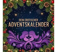 Dein erotischer Adventskalender: Frauen unter sich: 24 sexy Tage bis Weihnachten für Paare