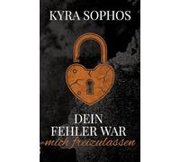 Dein Fehler war -: mich freizulassen