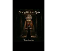 Dein gefährliches Spiel: Manche Regeln existieren, um gebrochen zu werden: 1