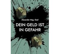 Dein Geld ist in Gefahr