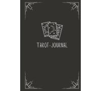 Dein intuitives Tarot-Journal mit Vorlagen für Tageskarten, kleine Legungen und freie Tarot-Spreads: Tarot hilft dir deine Intuition zu stärken, für ... Selbsterkenntnis, Persönlichkeitsentwicklung