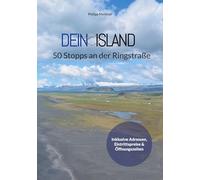Dein Island - 50 Stopps an der Ringstraße