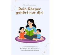 Dein Körper gehört nur dir