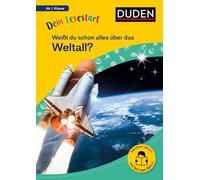 Dein Lesestart: Weißt du schon alles über das Weltall? Ab 1. Klasse: Für Kinder ab 6 Jahren (Band 9)