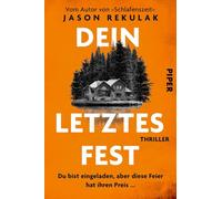 Dein letztes Fest: Thriller | Hochspannung vom Erfolgsautor von 'Schlafenszeit'