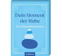 Dein Moment der Ruhe: 50 Achtsamkeitskarten