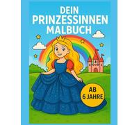 Dein Prinzessinnen Malbuch