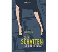 Dein Schatten ist ein Montag: Kriminalroman