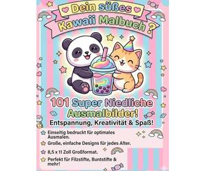 Dein süßes Kawaii Malbuch