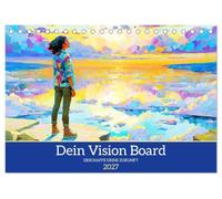 Dein Vision Board. Erschaffe deine Zukunft (Tischkalender 2027 DIN A5 quer), CALVENDO Monatskalender: Inspirierende Illustrationen und positive Impulse begleiten dich Monat für Monat auf deinem Weg